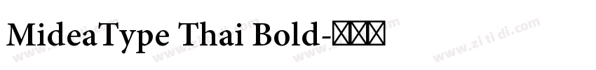 MideaType Thai Bold字体转换